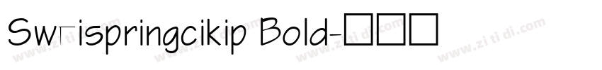 Sweispringcikip Bold字体转换